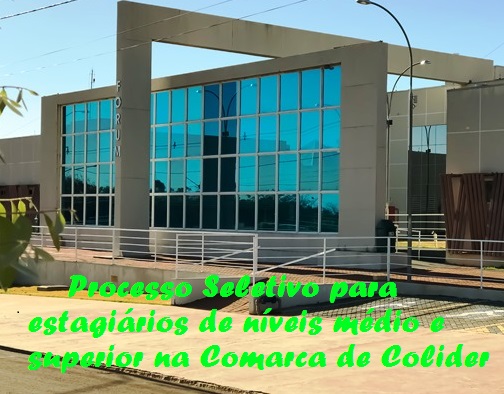 processo seletivo comarca colider