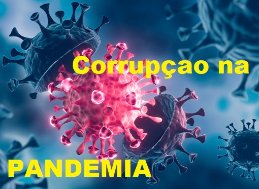 CORRUPÇÃO PANDEMIA 2