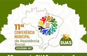 Colíder realiza 11ª Conferência Municipal de Assistência Social no dia 13 de junho