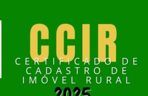 COLIDER: produtores rurais já podem emitir o CCIR 2025 a partir de 17 de junho