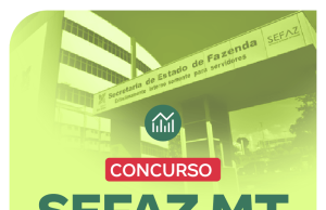 Concurso da Sefaz tem salário de R$ 32,9 mil para qualquer curso superior