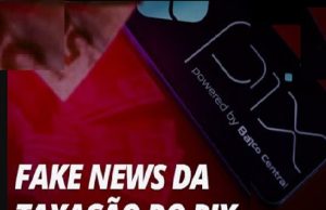 É GOLPE: Receita Federal volta a negar taxação do Pix e alerta para falsa informação