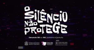 Silêncio não protege! Confira vídeo da campanha do TJMT de combate à violência contra a mulher