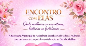 ‘Encontro Com Elas’ em Colider: evento municipal reforça políticas públicas de valorização e inclusão das mulheres