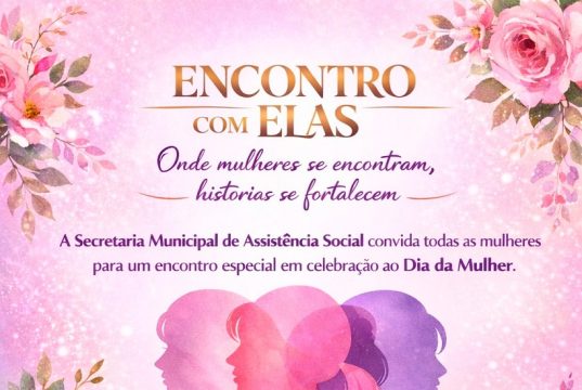 ‘Encontro Com Elas’ em Colider: evento municipal reforça políticas públicas de valorização e inclusão das mulheres