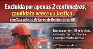EXIGENCIA DE ALTURA: Justiça garante retorno de candidata barrada por apenas 2 centimentos em seleção do Corpo de Bombeiros de MT