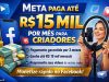 OPORTUNIDADE: Facebook lança programa que paga até R$ 15 mil e impulsiona vídeos; saiba como funciona