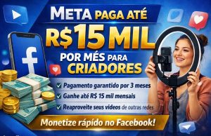 OPORTUNIDADE: Facebook lança programa que paga até R$ 15 mil e impulsiona vídeos; saiba como funciona