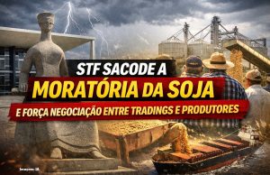 Virada no STF: Moratória da Soja entra em nova fase após pressão do campo
