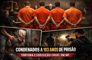 GUIRATINGA/MT: 103 anos de prisão para acusados de “salve” brutal seguido de morte da vítima