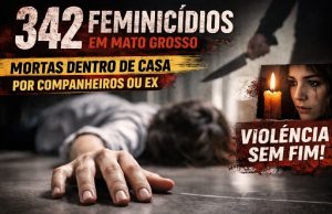 Ciúme, posse e machismo: Mato Grosso enfrenta escalada de assassinatos de mulheres dentro de casa