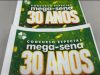 CAIXA Loterias comemora 30 anos da Mega-Sena com a realização de sorteio especial; prêmio estimado é de R$ 150 milhões