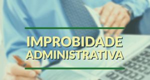 Supremo Tribunal Federal valida nova Lei de Improbidade, mas amplia punição a empresas e agentes