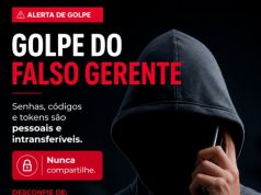 GOLPE DO FALSO GERENTE: vítima teve prejuizo de R$ 290 mil