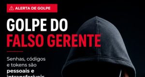 GOLPE DO FALSO GERENTE: vítima teve prejuizo de R$ 290 mil