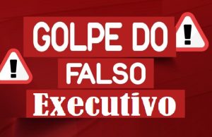 GOLPE DO FALSO EXECUTIVO: na mira da poílcia grupo criminoso que causou prejuízo de mais de R$ 193 mil a uma empresa gaúcha