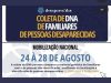 ATENÇÃO FAMILIARES DE PESSOAS DESAPARECIDAS! Começa nesta segunda(24) coleta de DNA para identificar desaparecidos em MT