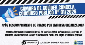 Câmara de Colíder cancela Concurso Público nº 01/2026 após descumprimento de prazos por empresa organizadora