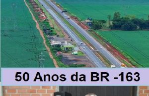 50 anos da BR-163 é comemorado com solenidade e homenagem aos pioneiros