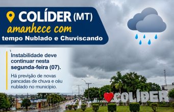 Colíder amanhece com tempo nublado e chuviscando; instabilidade deve continuar nesta segunda-feira(07)